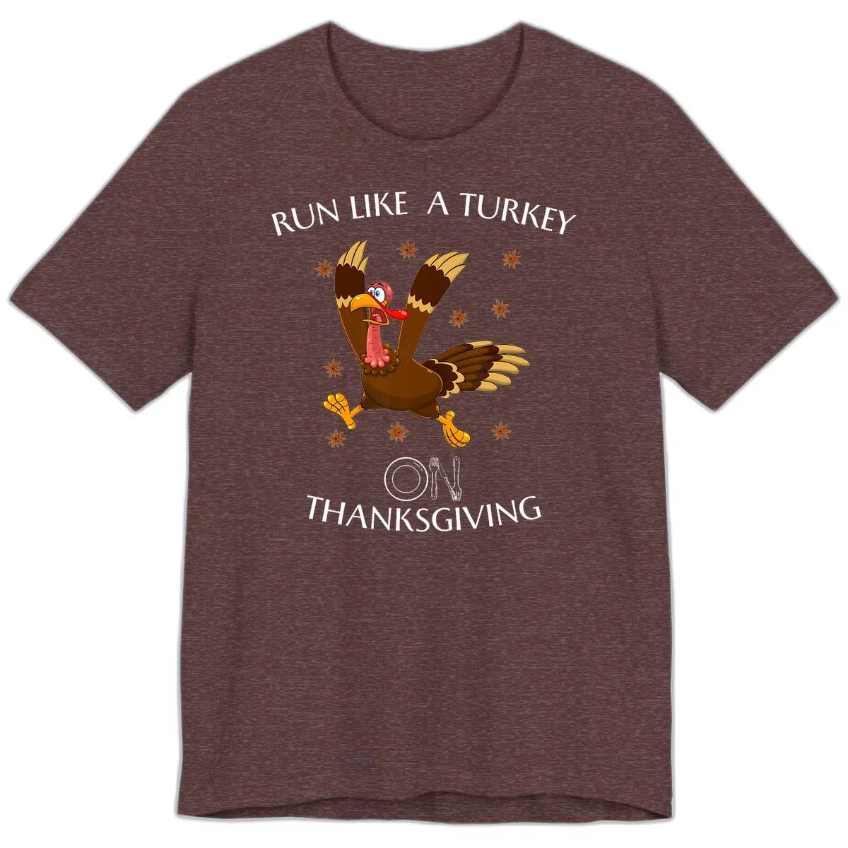 Run Like A Turkey On Thanksgiving Premium T-Shirt in Heather Maroon