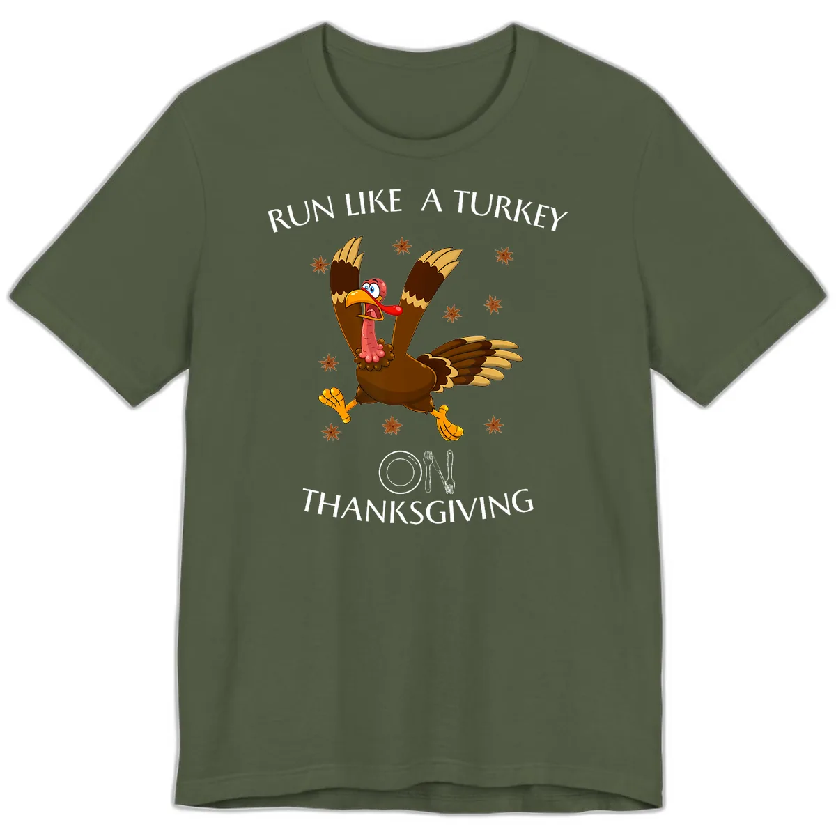 Run Like A Turkey On Thanksgiving Premium T-Shirt in Military Green