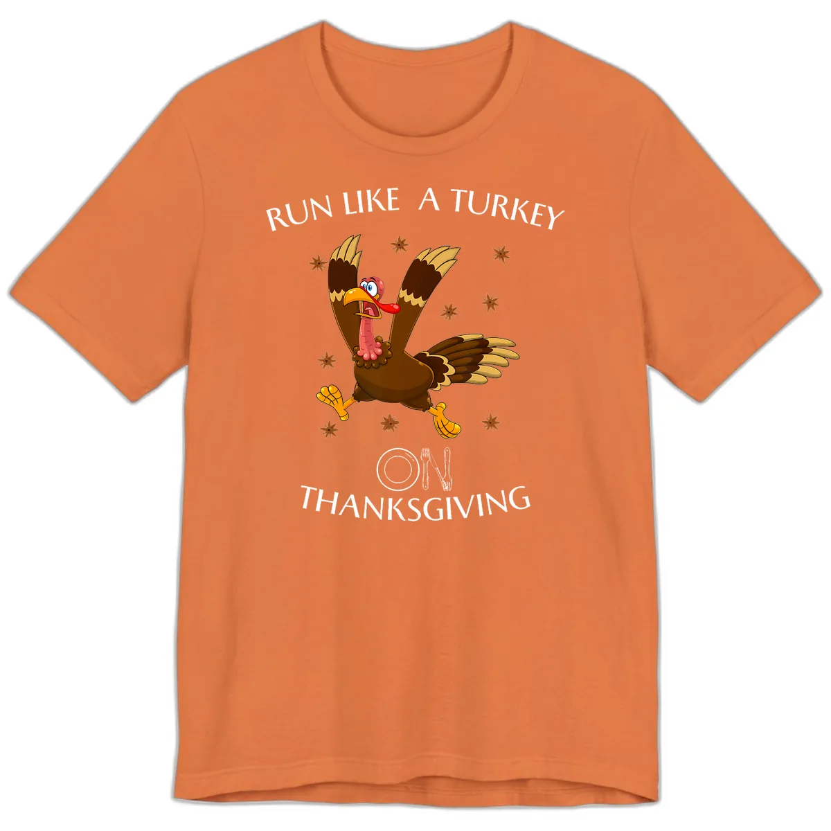 Run Like A Turkey On Thanksgiving Premium T-Shirt in Burnt Orange