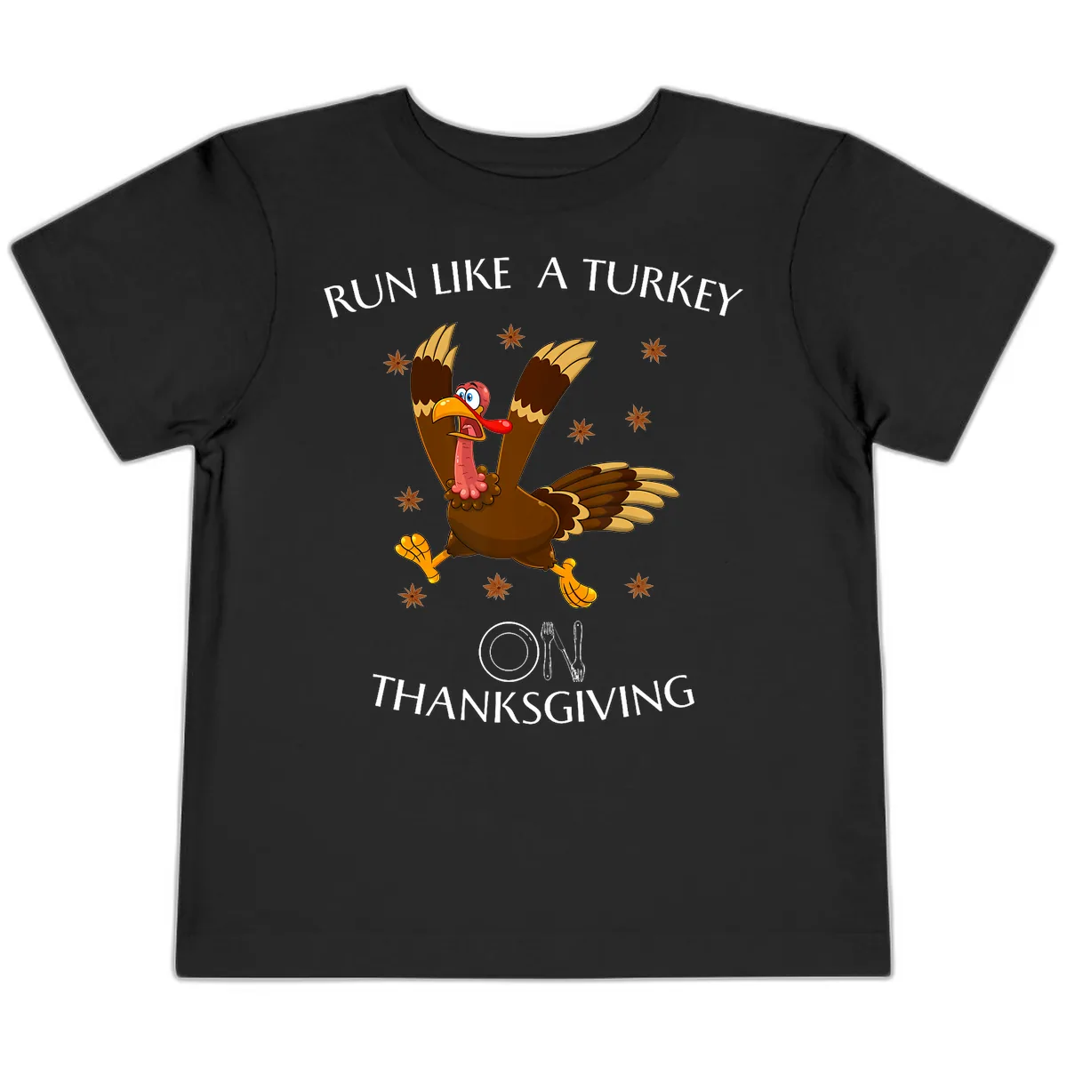 Run Like A Turkey On Thanksgiving Toddler T-Shirt in Black