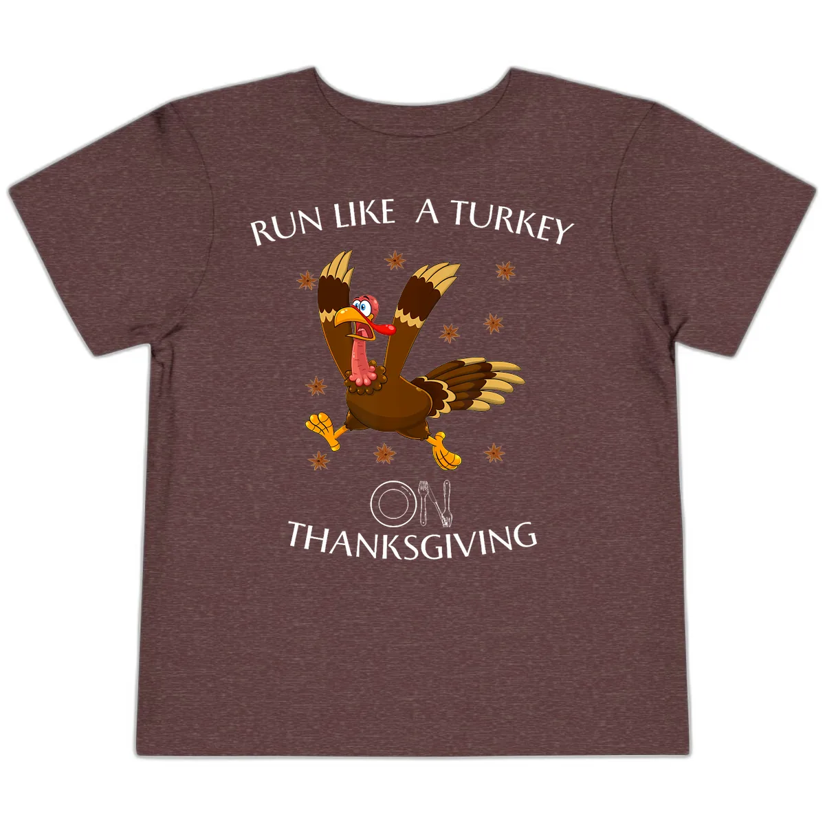 Run Like A Turkey On Thanksgiving Toddler T-Shirt in Heather Maroon