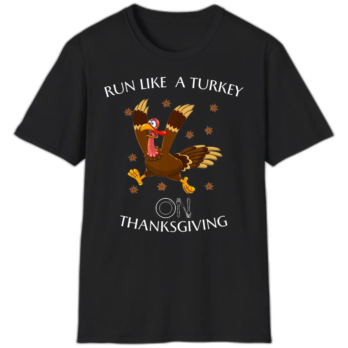 Run Like A Turkey On Thanksgiving T-Shirt in Black