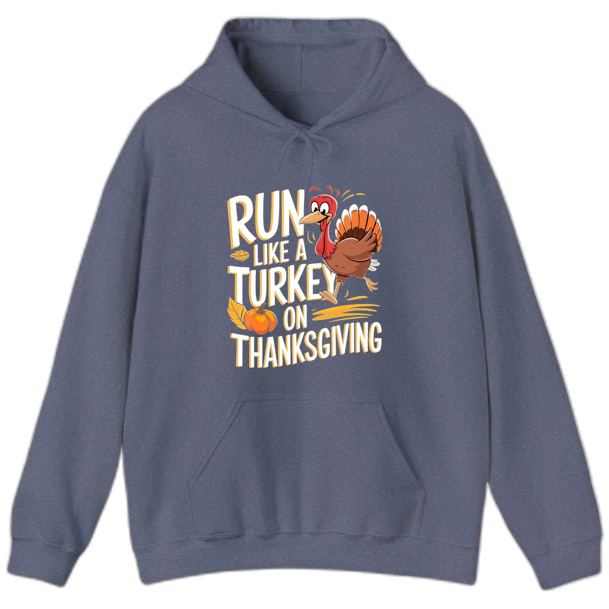 Run Like A Turkey On Thanksgiving Hoodie in Heather Navy