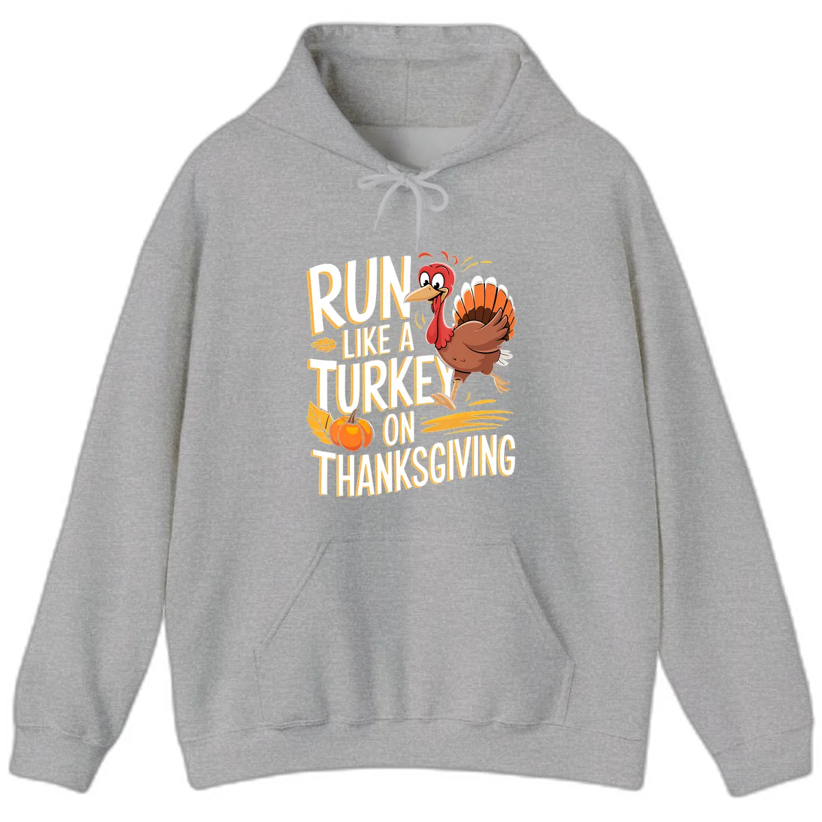 Run Like A Turkey On Thanksgiving Hoodie in Sport Grey