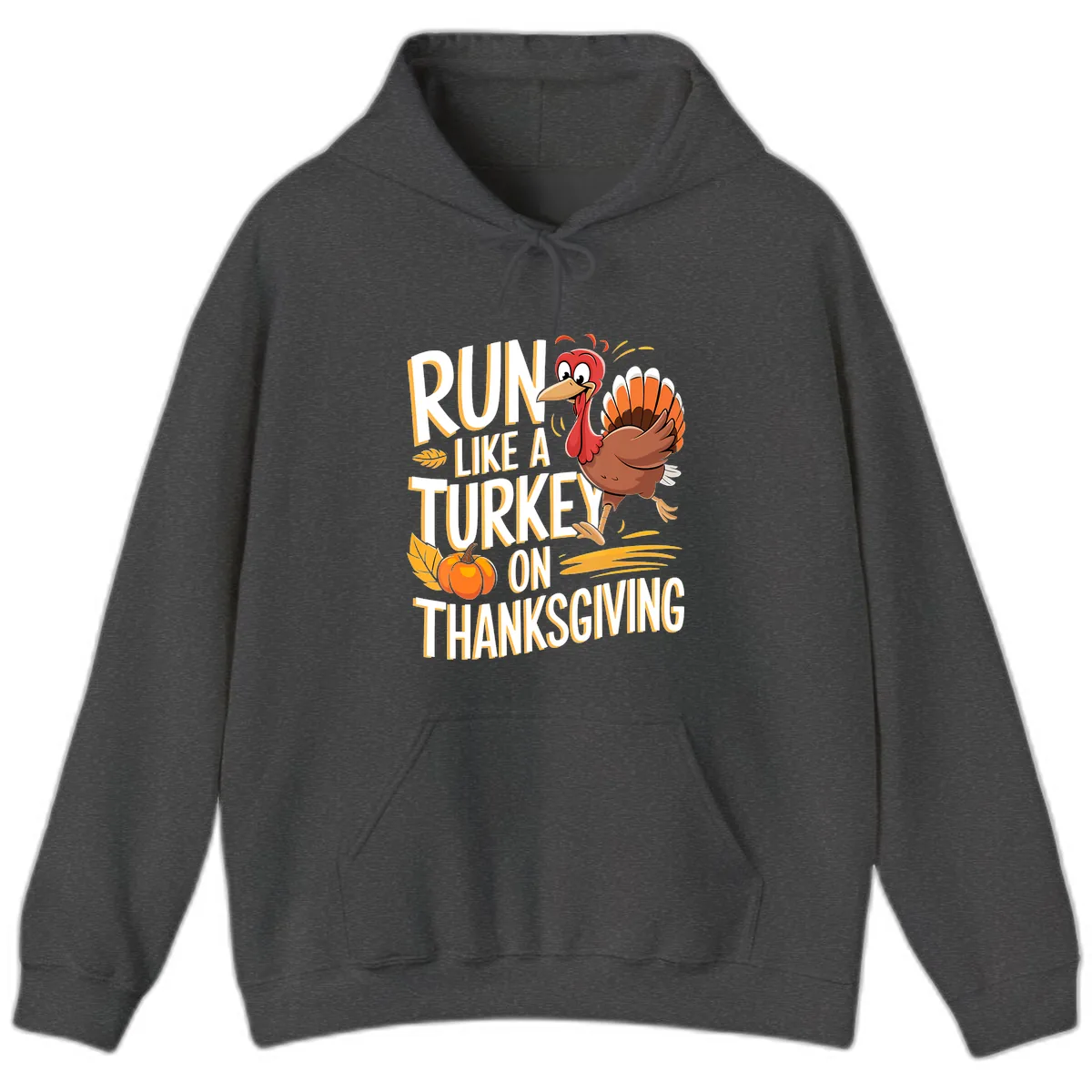 Run Like A Turkey On Thanksgiving Hoodie in Dark Heather