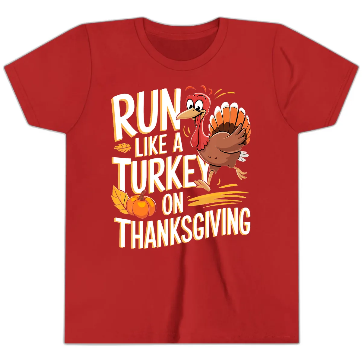 Run Like A Turkey On Thanksgiving Youth T-Shirt in Red