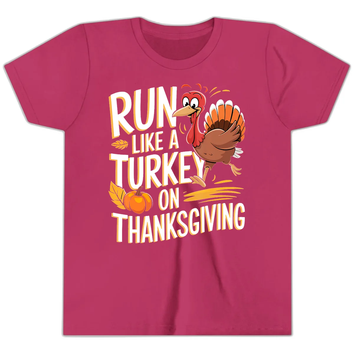 Run Like A Turkey On Thanksgiving Youth T-Shirt in Berry