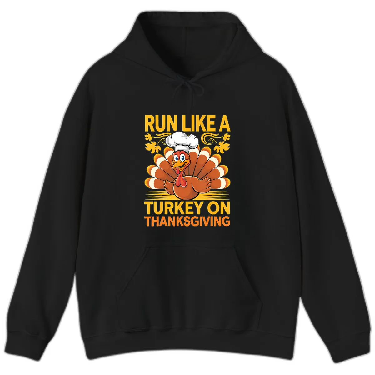 Run Like A Turkey On Thanksgiving Hoodie in Black