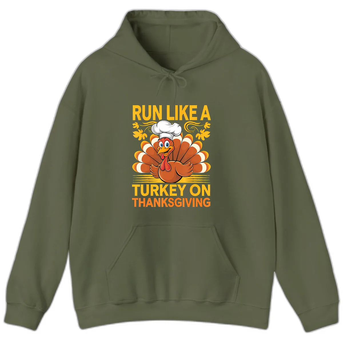 Run Like A Turkey On Thanksgiving Hoodie in Military Green