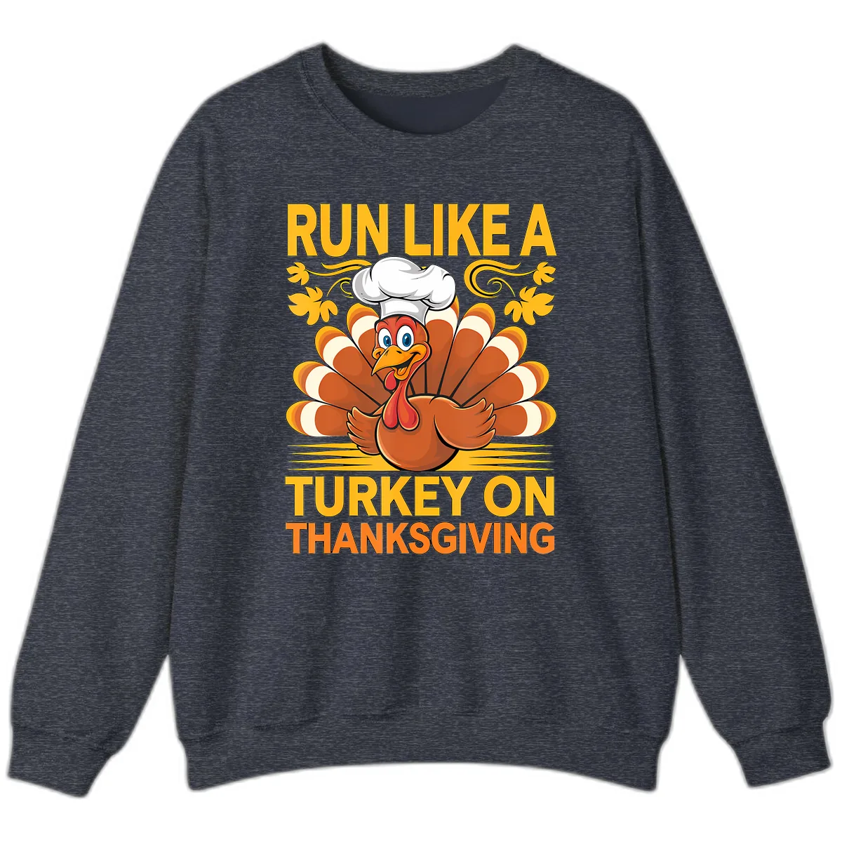 Run Like A Turkey On Thanksgiving Sweatshirt in Heather Sport Dark Navy