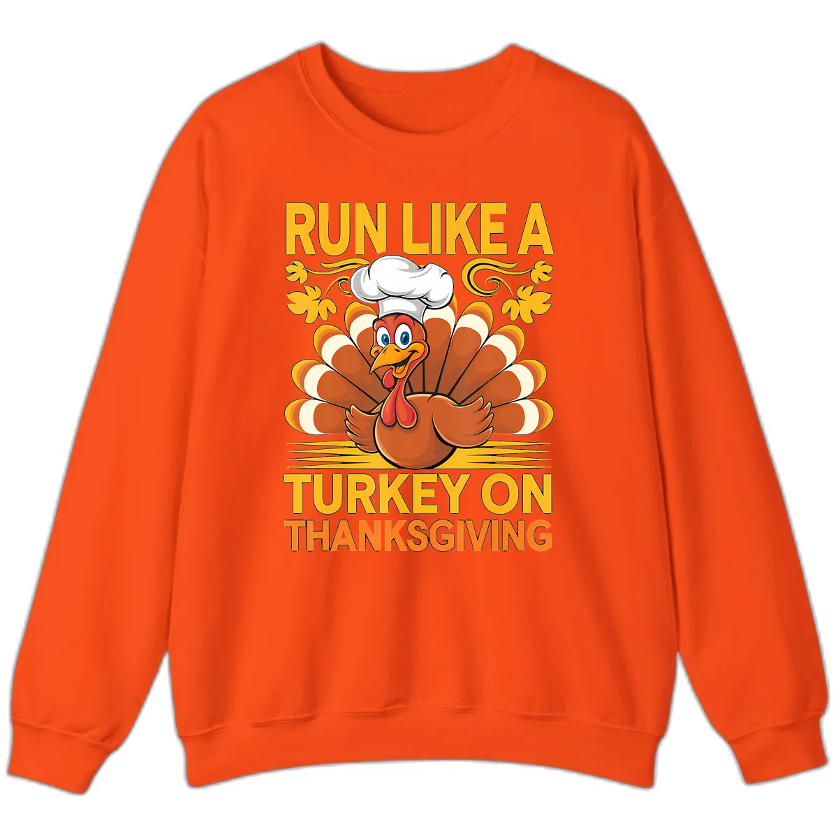 Run Like A Turkey On Thanksgiving Sweatshirt in Orange
