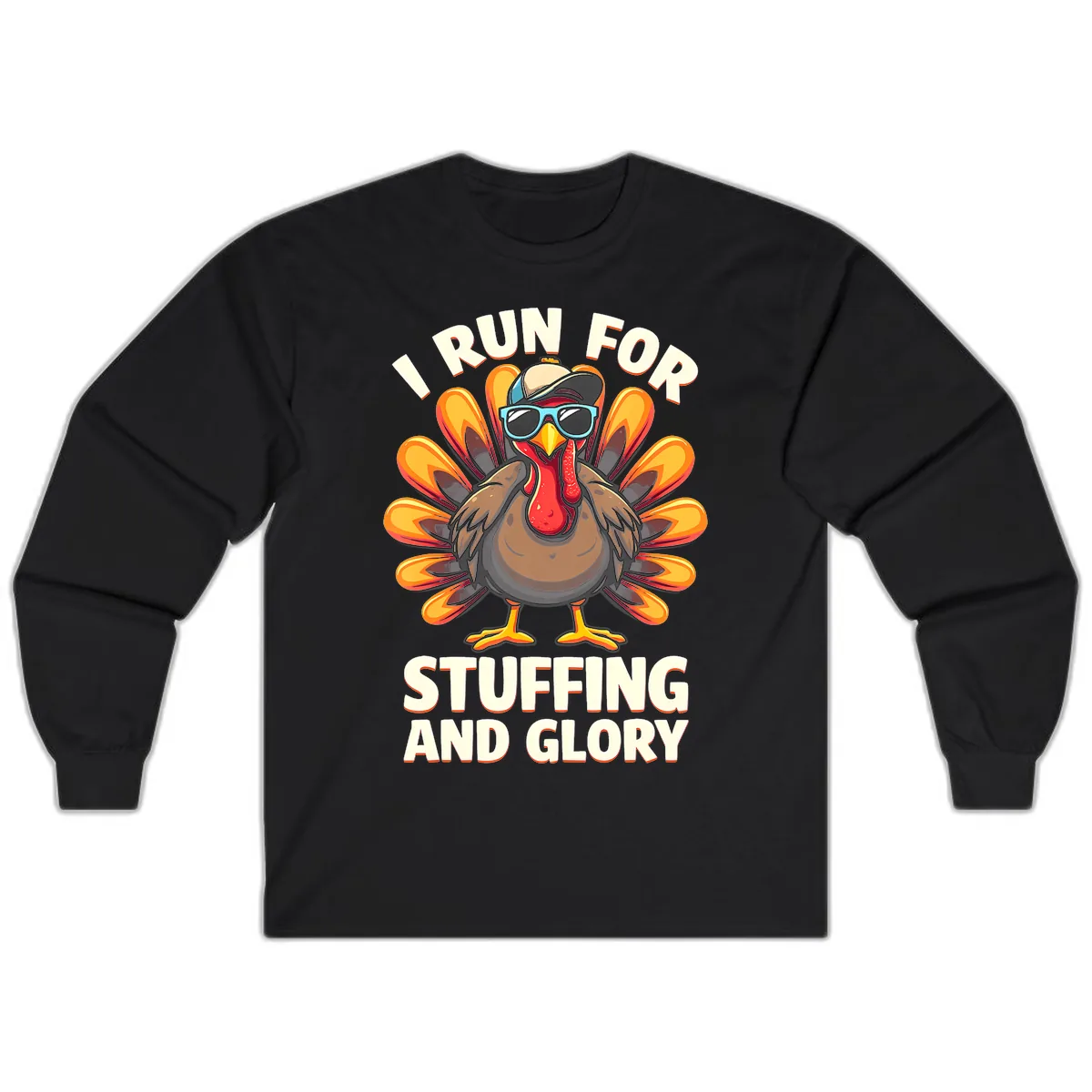 I Run For Stuffing And Glory Turkey Trot Long Sleeve in Black