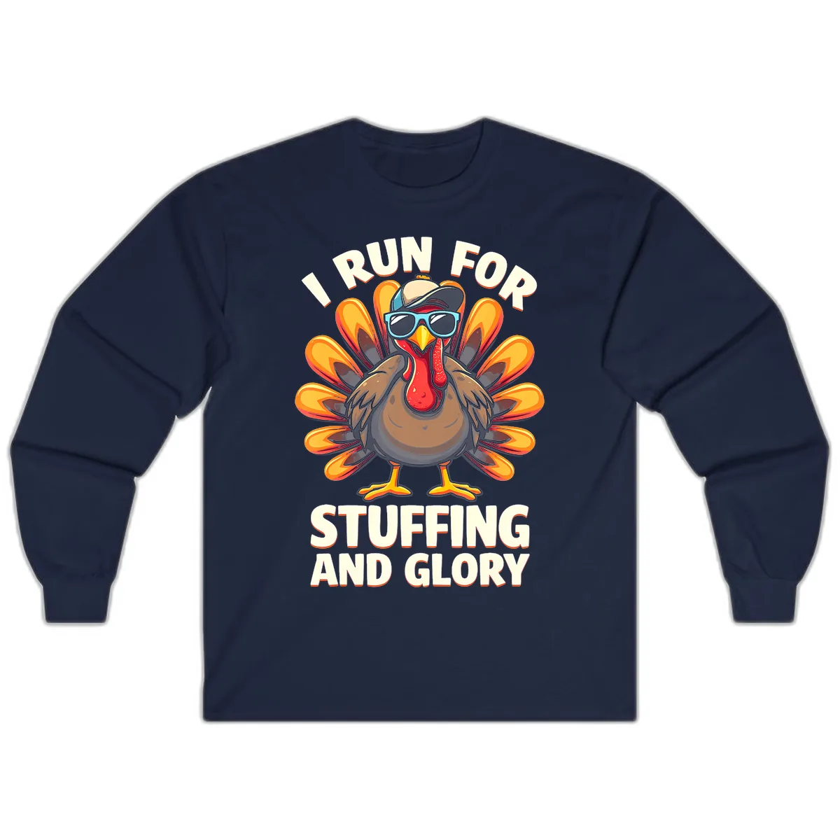 I Run For Stuffing And Glory Turkey Trot Long Sleeve in Navy