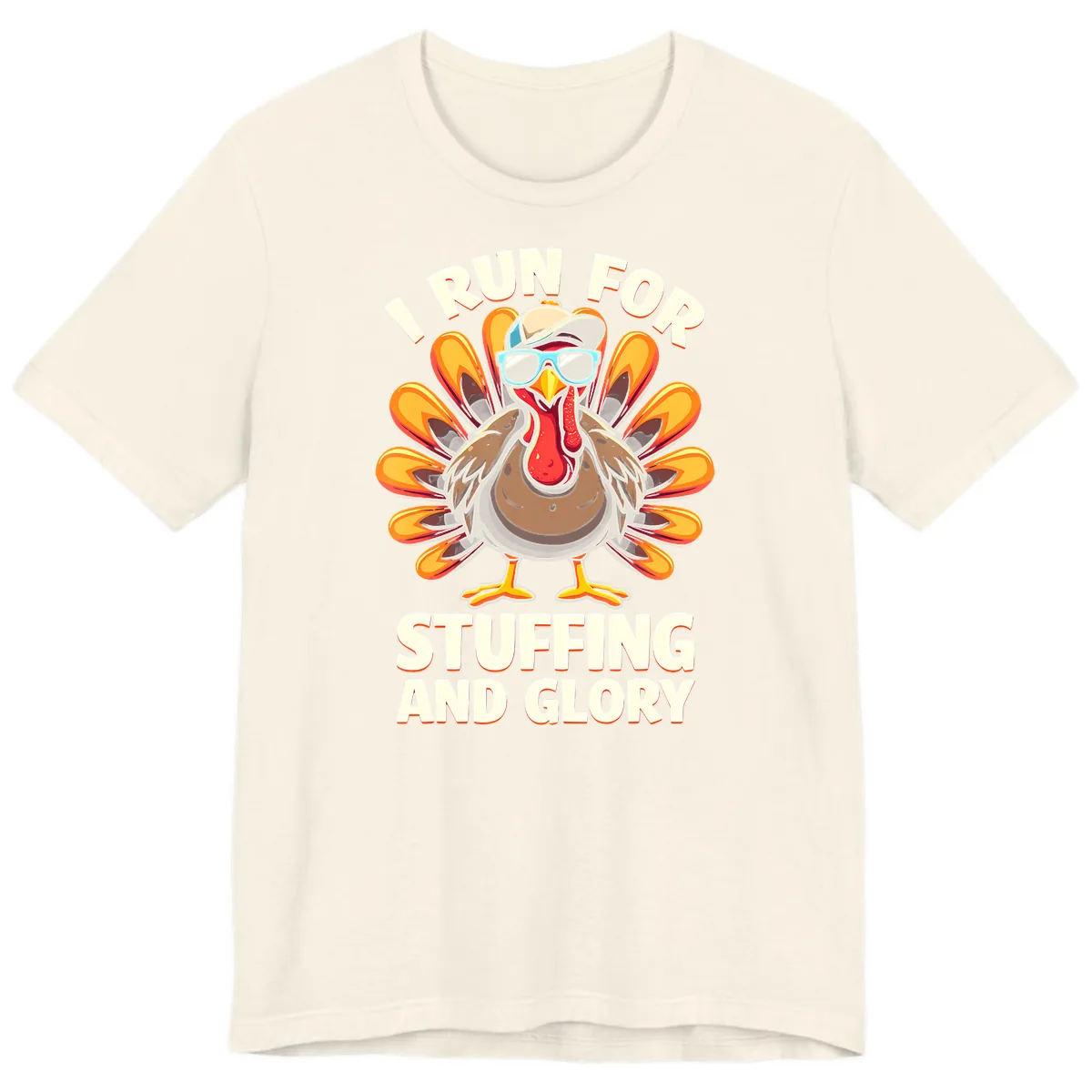 I Run For Stuffing And Glory Turkey Trot Premium T-Shirt in Natural