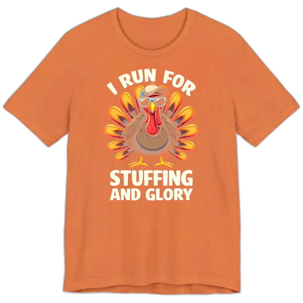 I Run For Stuffing And Glory Turkey Trot Premium T-Shirt in Burnt Orange