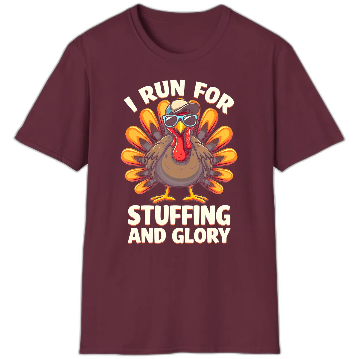 I Run For Stuffing And Glory Turkey Trot T-Shirt in Maroon