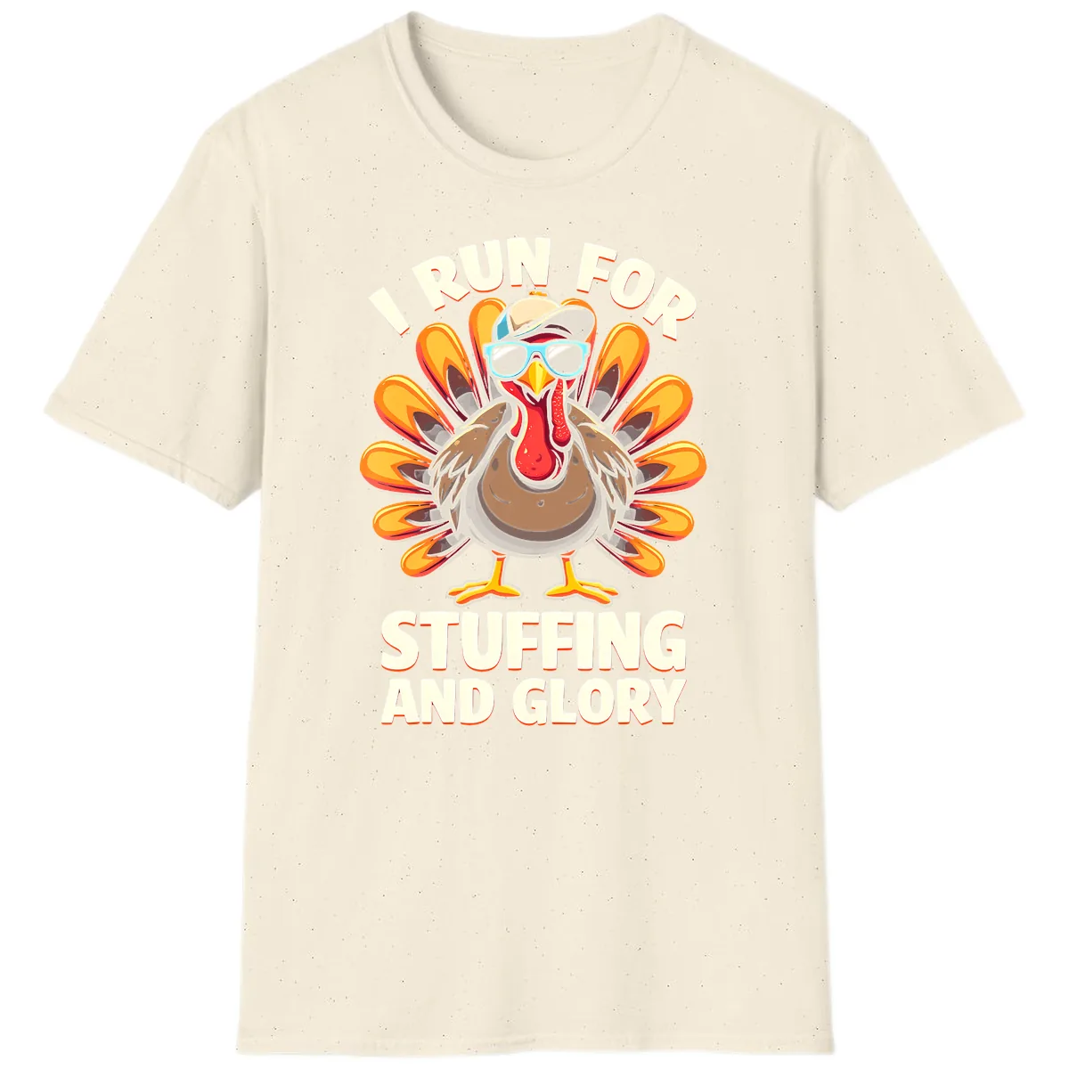 I Run For Stuffing And Glory Turkey Trot T-Shirt in Natural