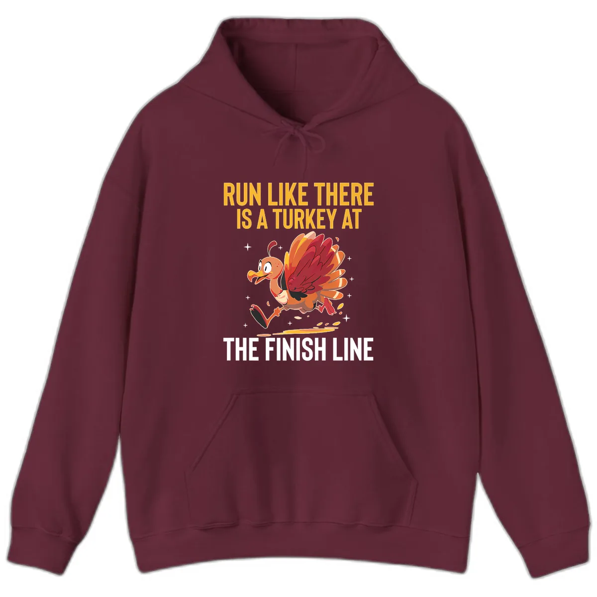 Run Like There Is A Turkey At The Finish Line Hoodie in Maroon