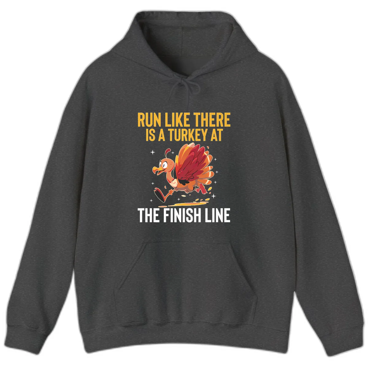 Run Like There Is A Turkey At The Finish Line Hoodie in Dark Heather