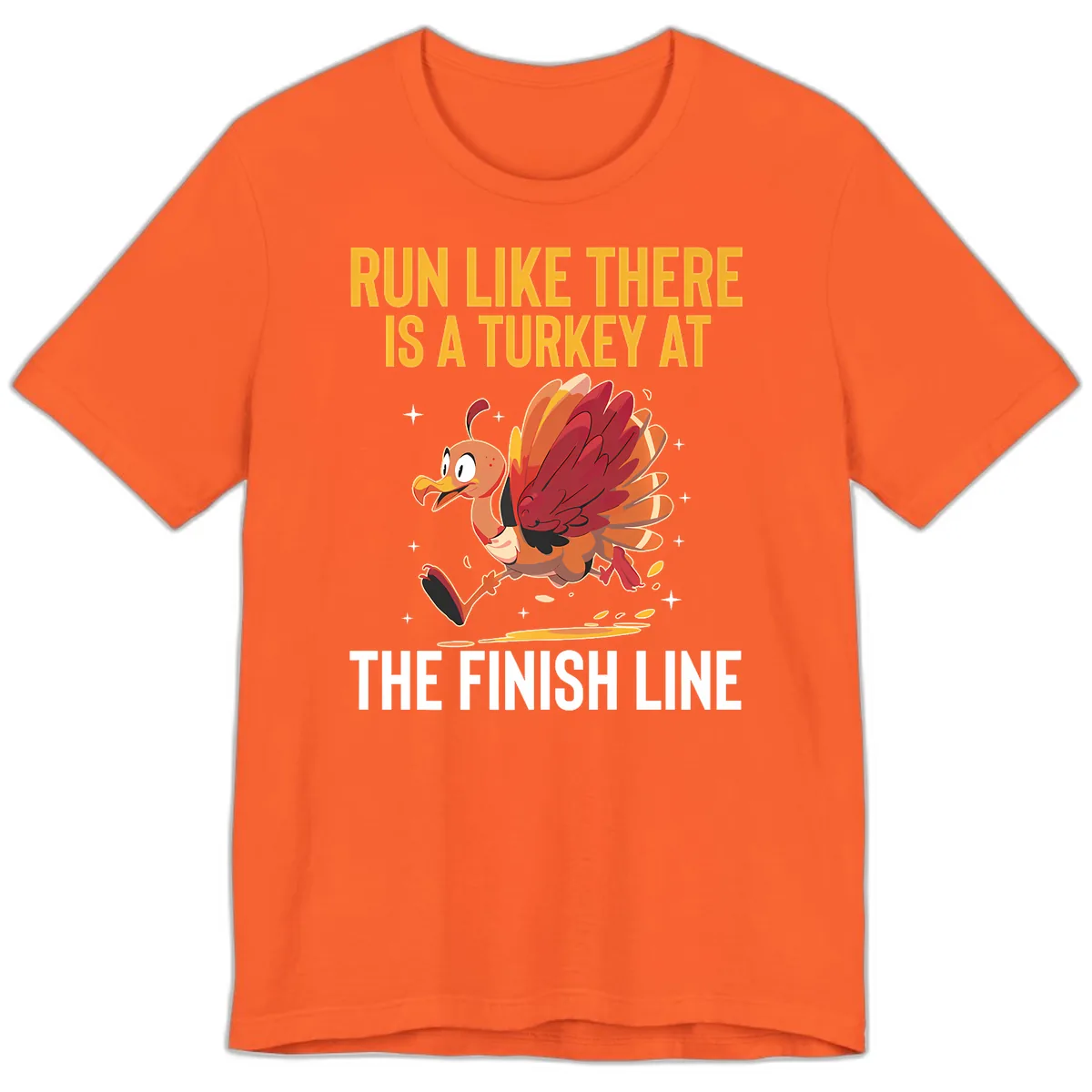 Run Like There Is A Turkey At The Finish Line Premium T-Shirt in Orange