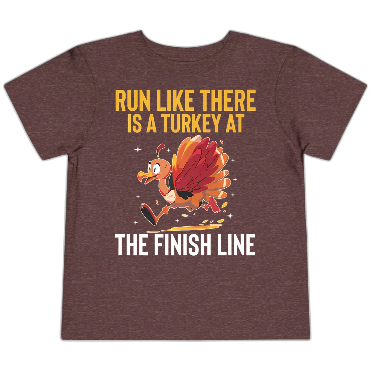 Run Like There Is A Turkey At The Finish Line Toddler T-Shirt in Heather Maroon