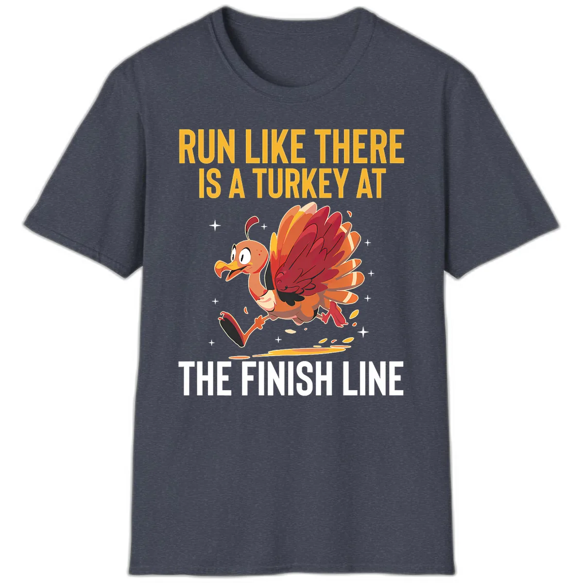 Run Like There Is A Turkey At The Finish Line T-Shirt in Heather Navy