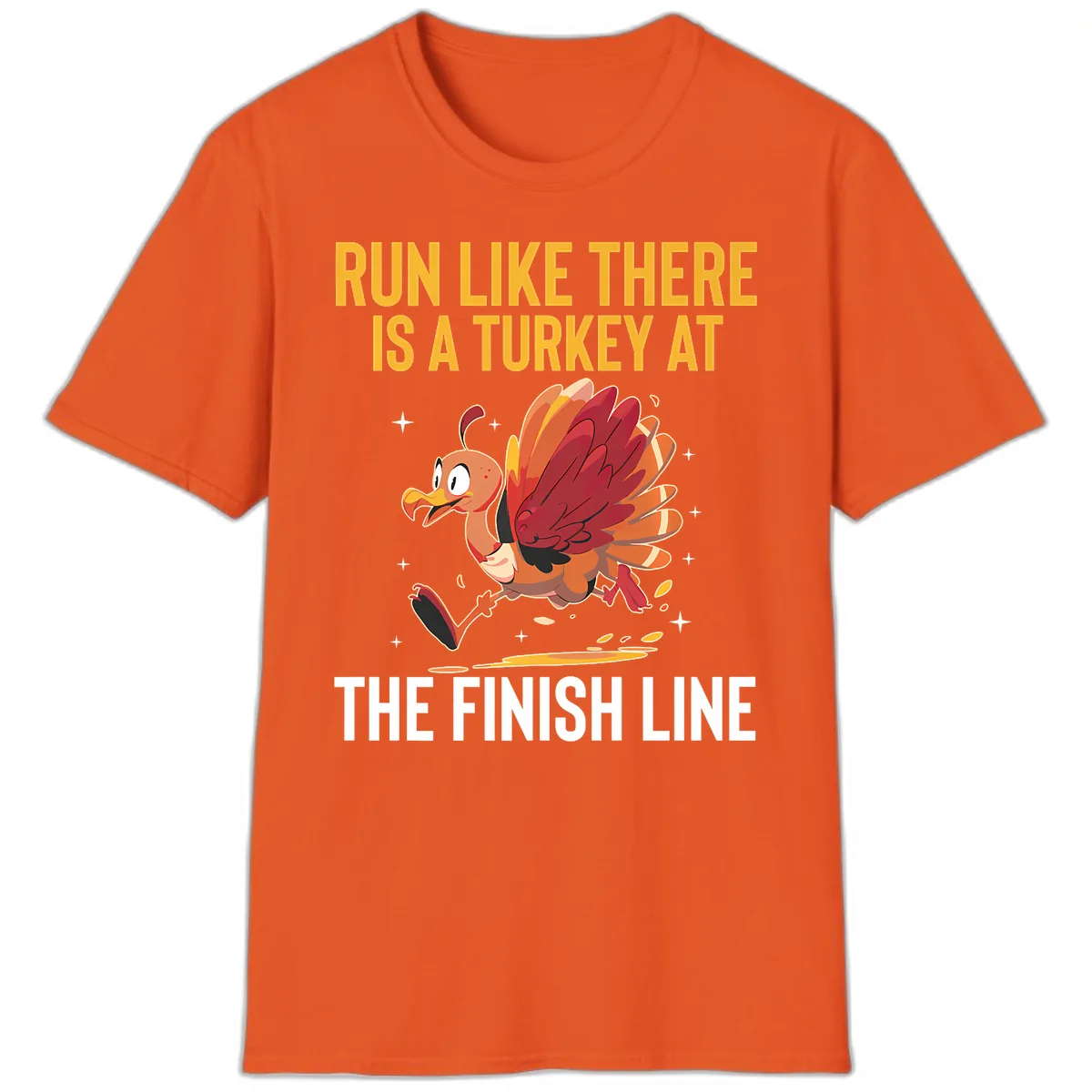 Run Like There Is A Turkey At The Finish Line T-Shirt in Orange