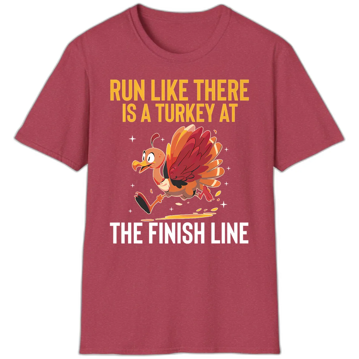 Run Like There Is A Turkey At The Finish Line T-Shirt in Heather Cardinal