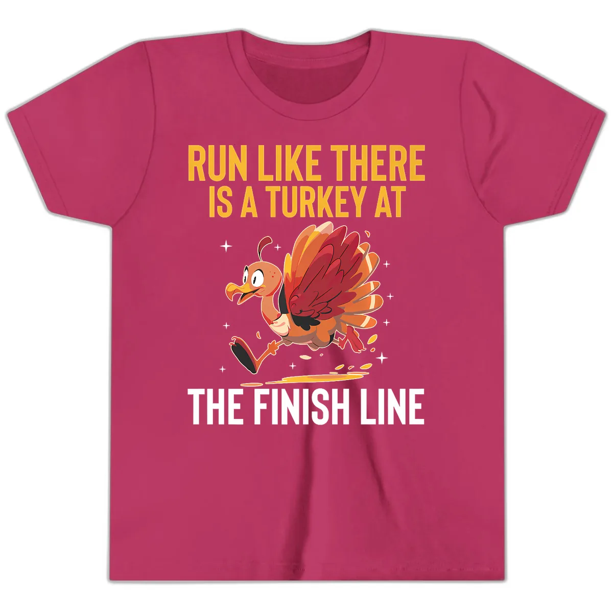 Run Like There Is A Turkey At The Finish Line Youth T-Shirt in Berry