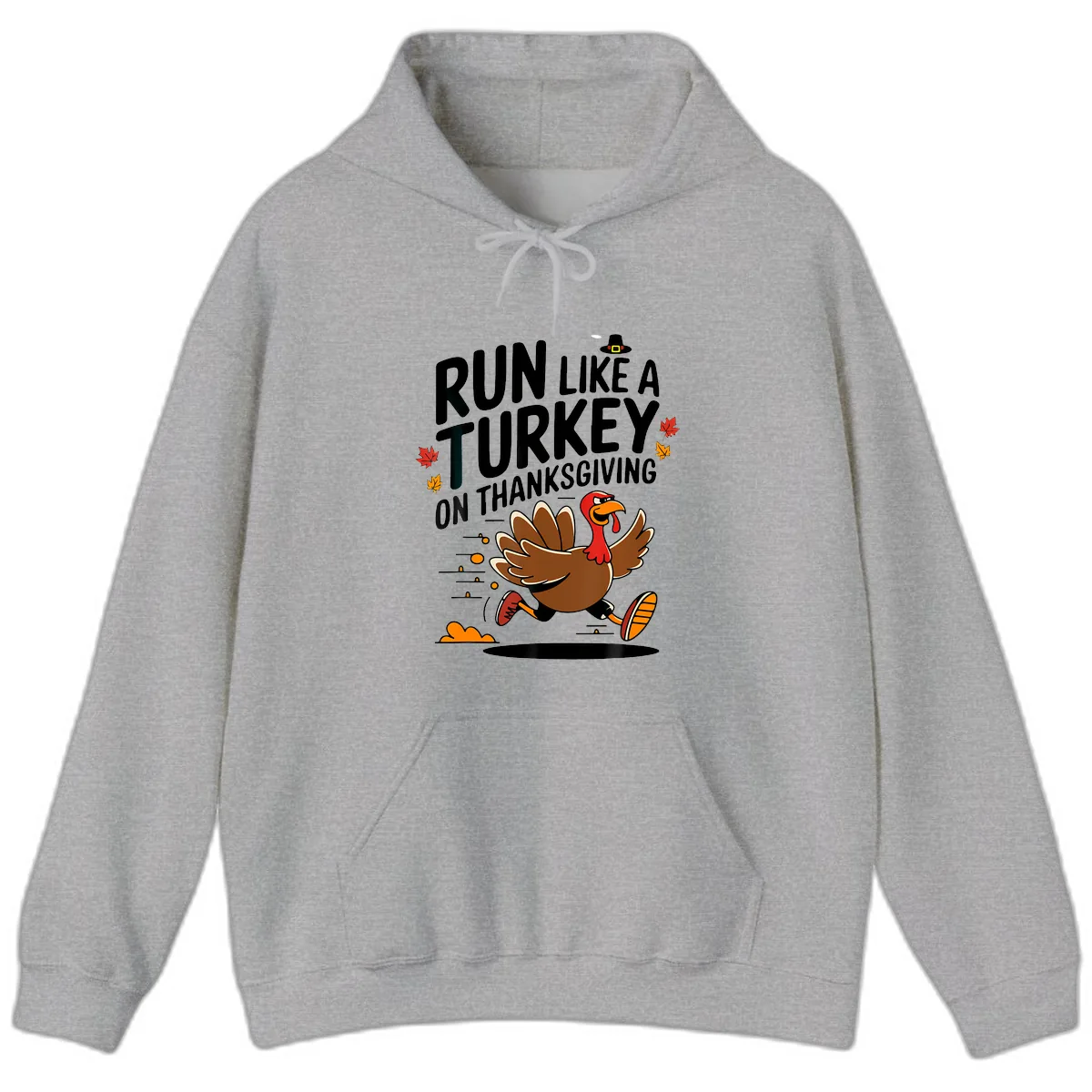 Run Like A Turkey On Thanksgiving Hoodie in Sport Grey