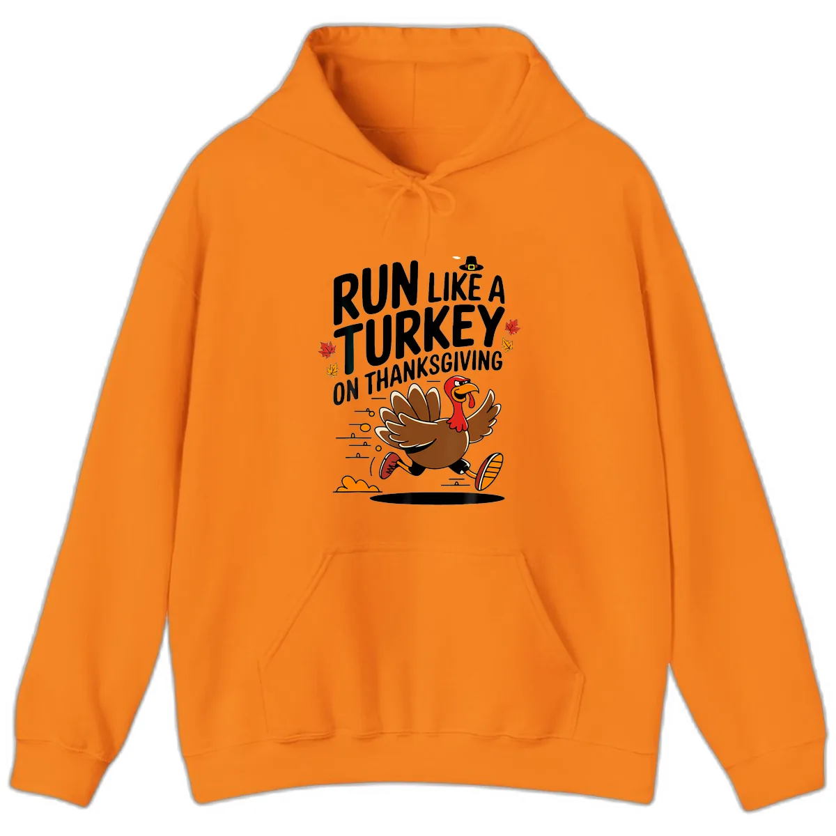 Run Like A Turkey On Thanksgiving Hoodie in Safety Orange
