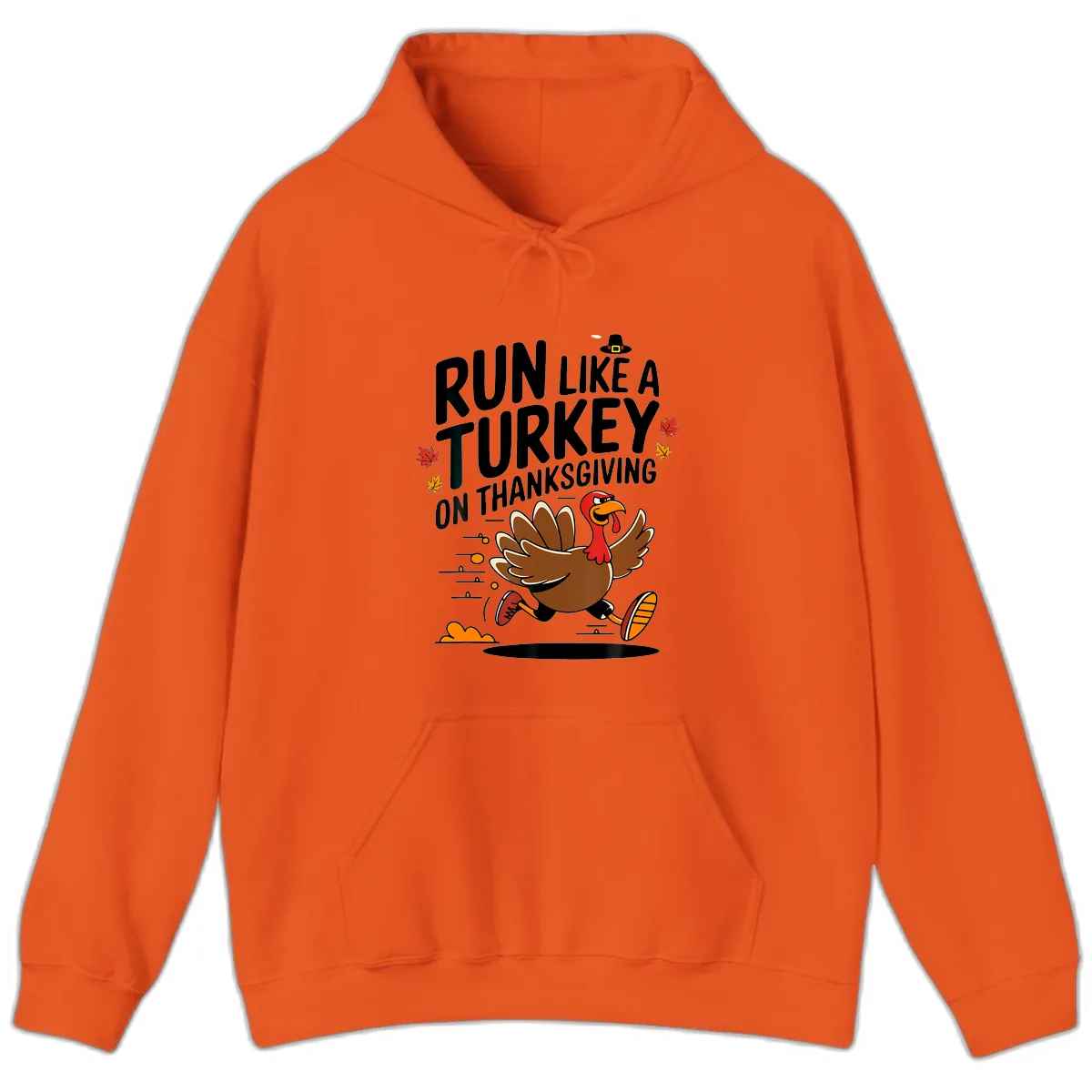 Run Like A Turkey On Thanksgiving Hoodie in Orange
