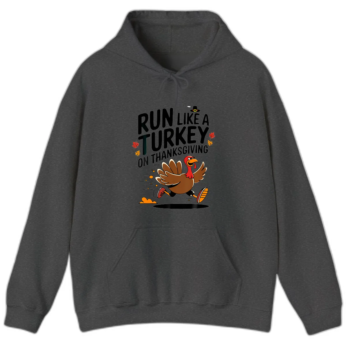 Run Like A Turkey On Thanksgiving Hoodie in Dark Heather