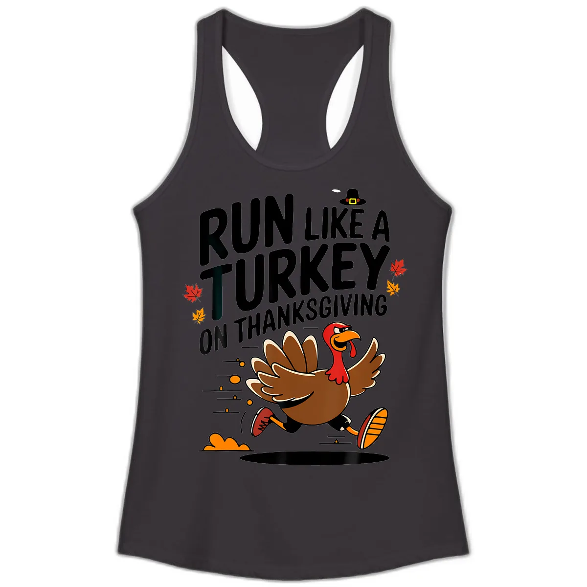 Run Like A Turkey On Thanksgiving Ladies Tank in Black