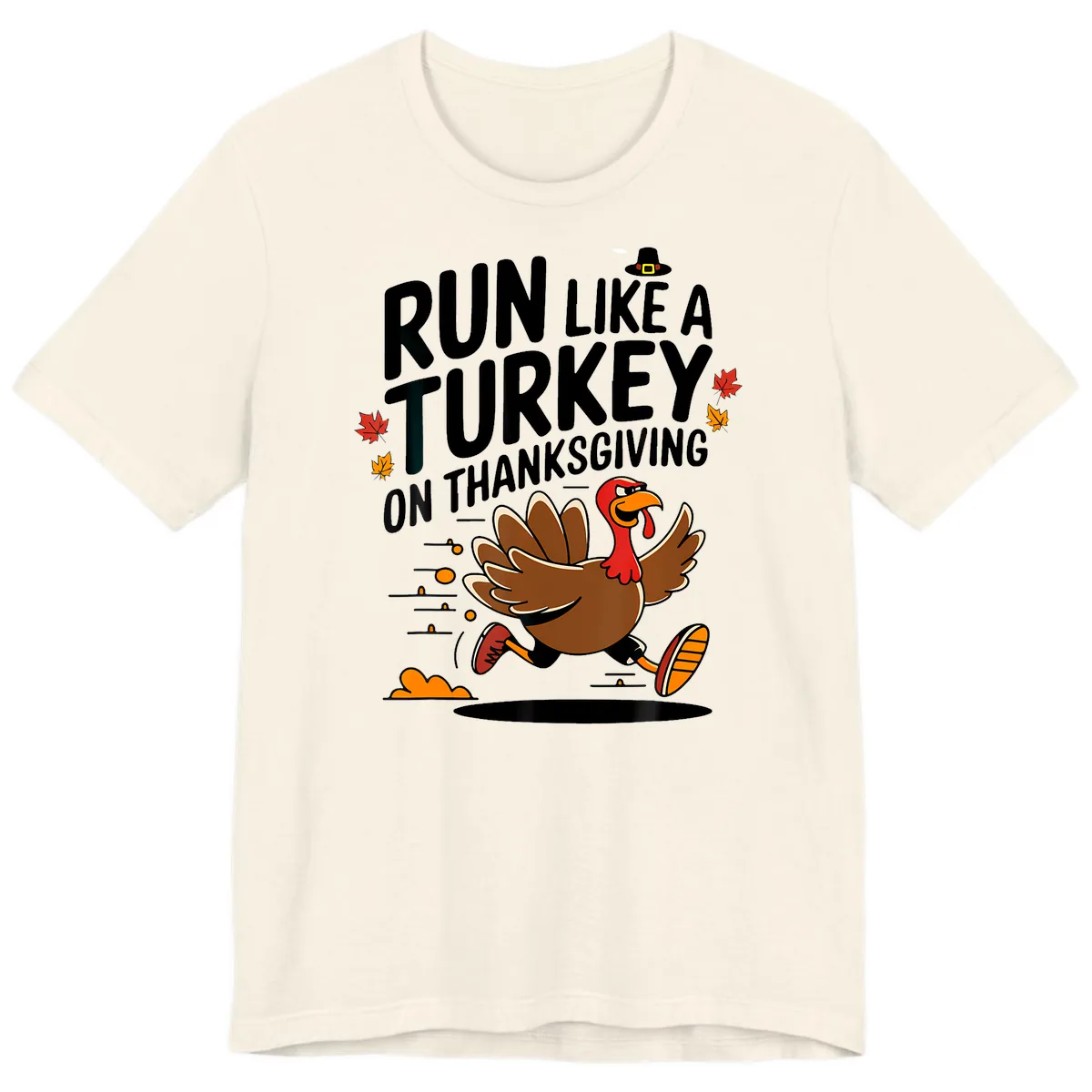 Run Like A Turkey On Thanksgiving Premium T-Shirt in Natural
