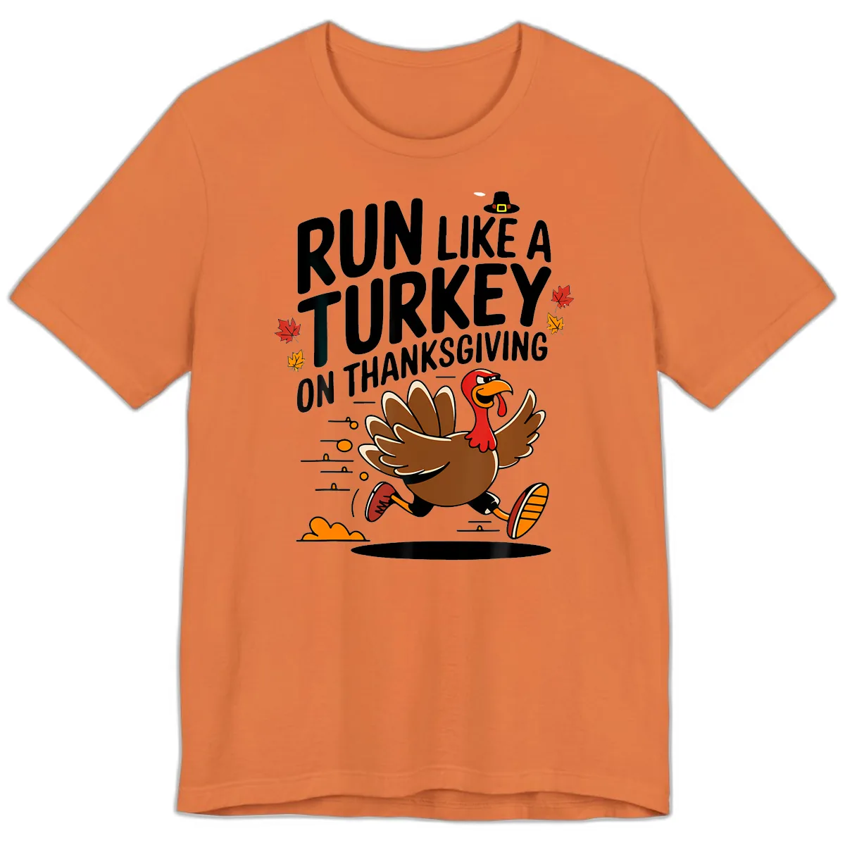 Run Like A Turkey On Thanksgiving Premium T-Shirt in Burnt Orange