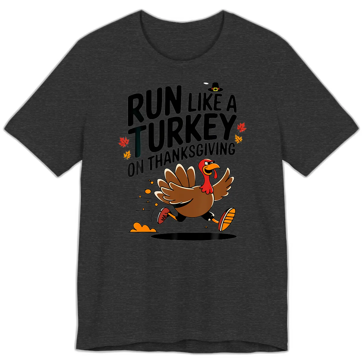 Run Like A Turkey On Thanksgiving Premium T-Shirt in Dark Grey Heather
