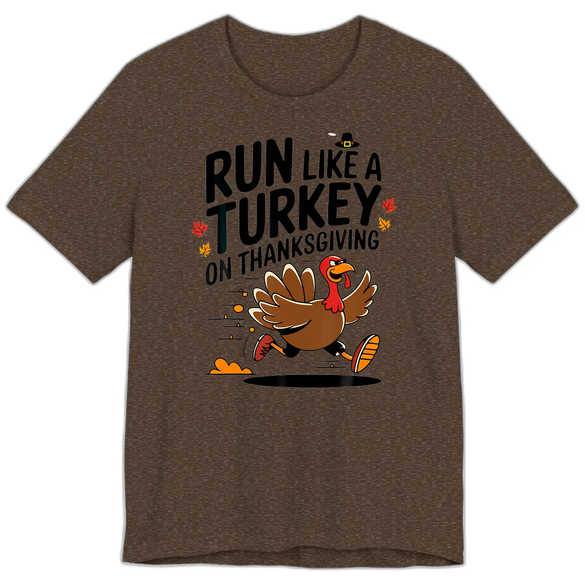 Run Like A Turkey On Thanksgiving Premium T-Shirt in Heather Brown