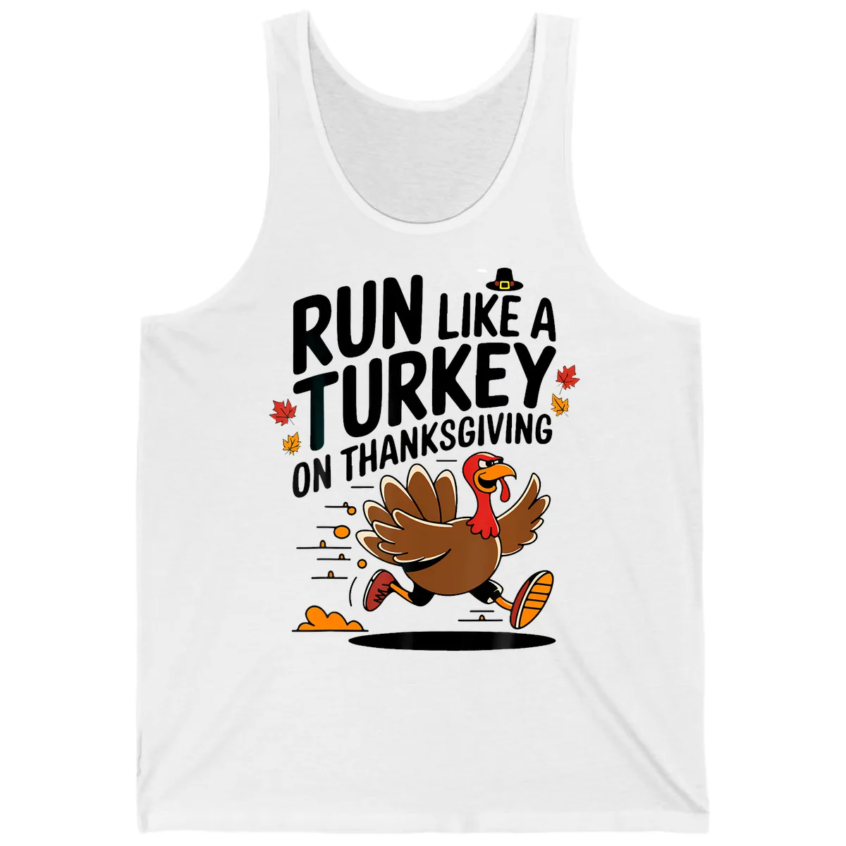 Run Like A Turkey On Thanksgiving Tank in White