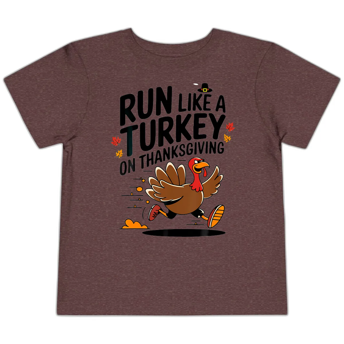 Run Like A Turkey On Thanksgiving Toddler T-Shirt in Heather Maroon