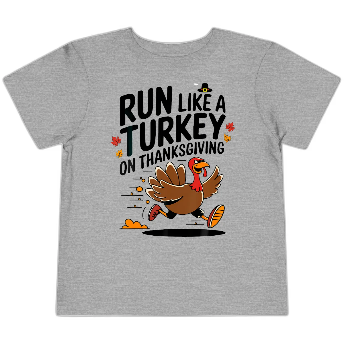 Run Like A Turkey On Thanksgiving Toddler T-Shirt in Athletic Heather