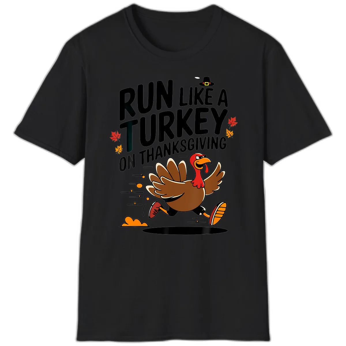 Run Like A Turkey On Thanksgiving T-Shirt in Black