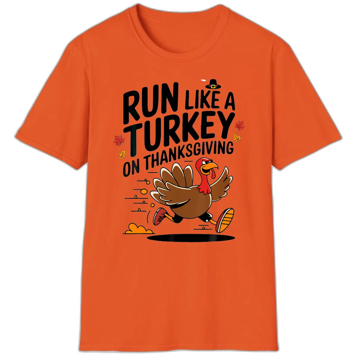 Run Like A Turkey On Thanksgiving T-Shirt in Orange