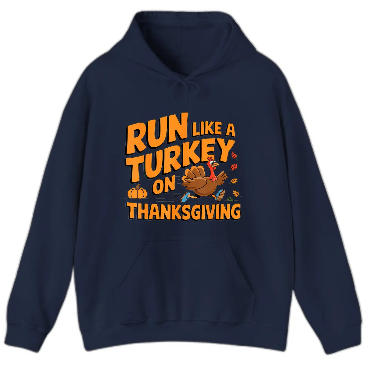Run Like A Turkey On Thanksgiving Hoodie in Navy