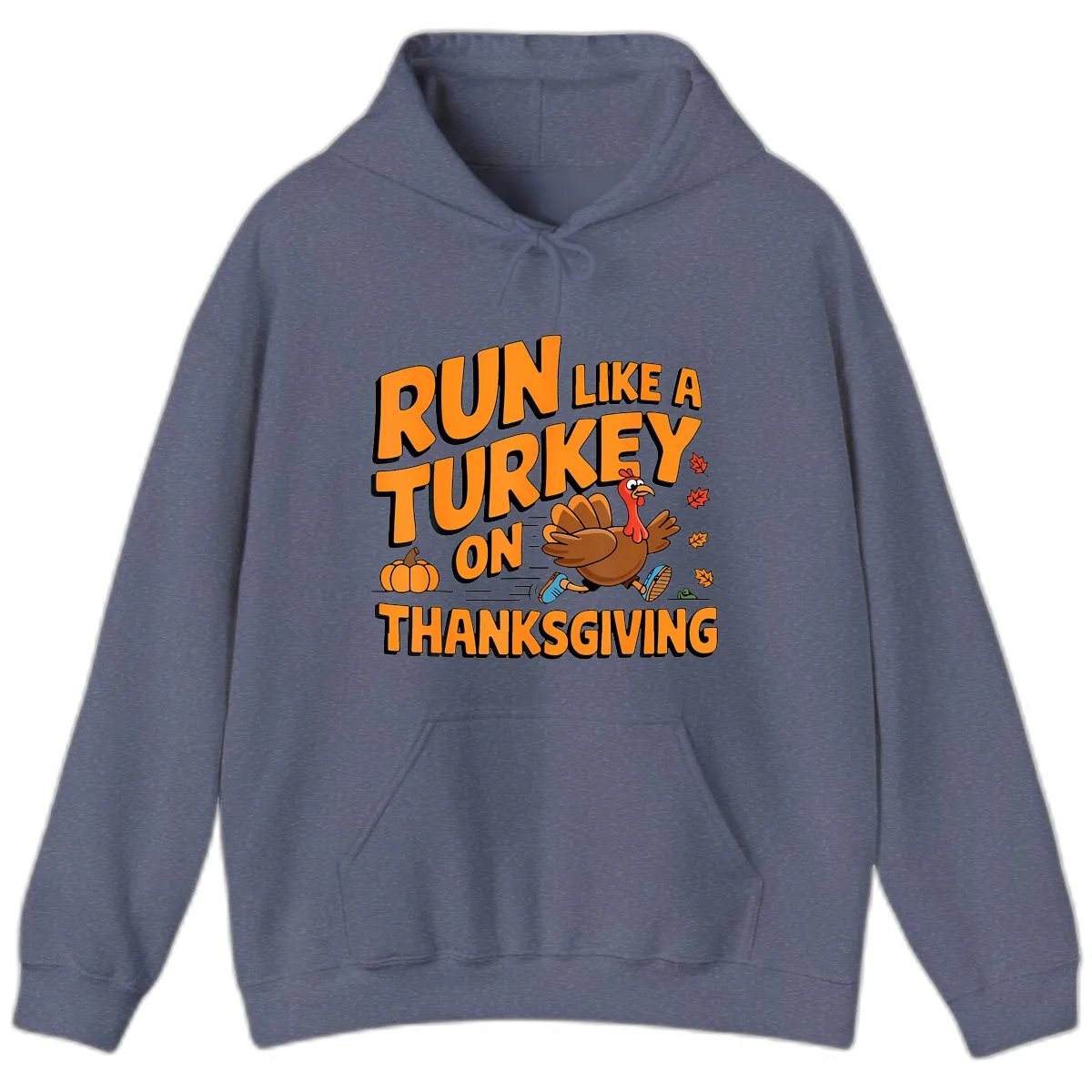 Run Like A Turkey On Thanksgiving Hoodie in Heather Navy