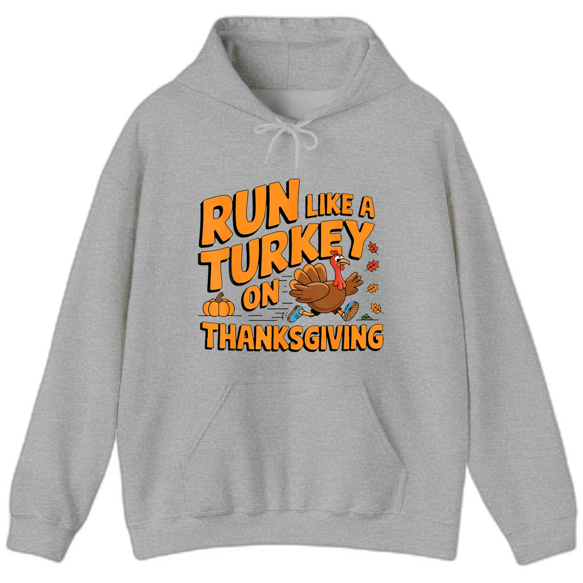 Run Like A Turkey On Thanksgiving Hoodie in Sport Grey