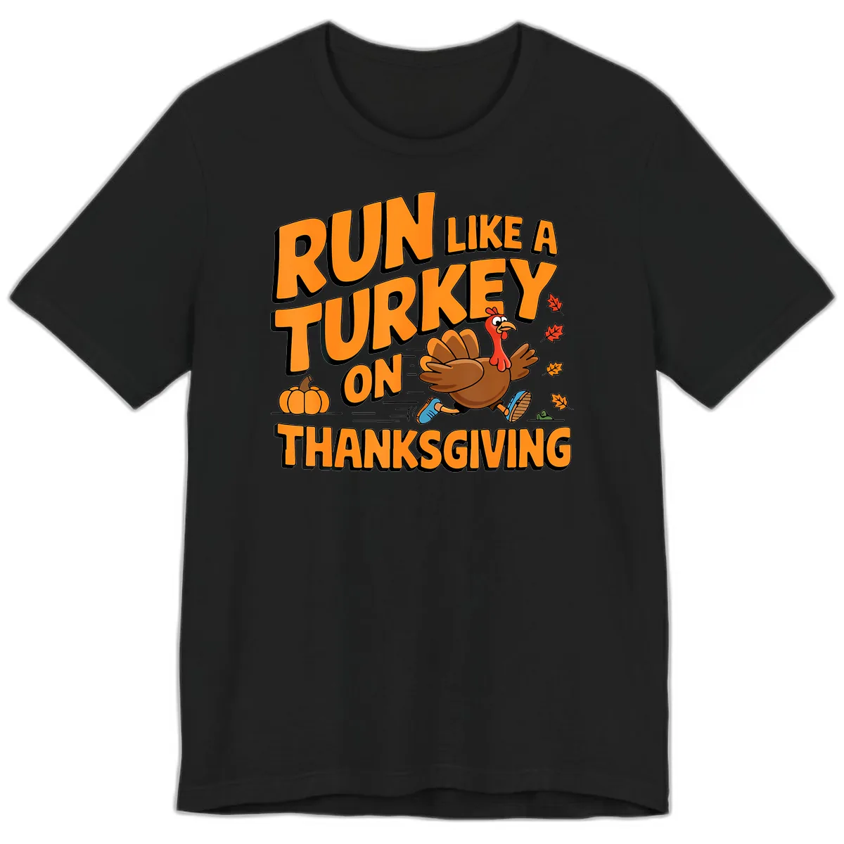 Run Like A Turkey On Thanksgiving Premium T-Shirt in Black