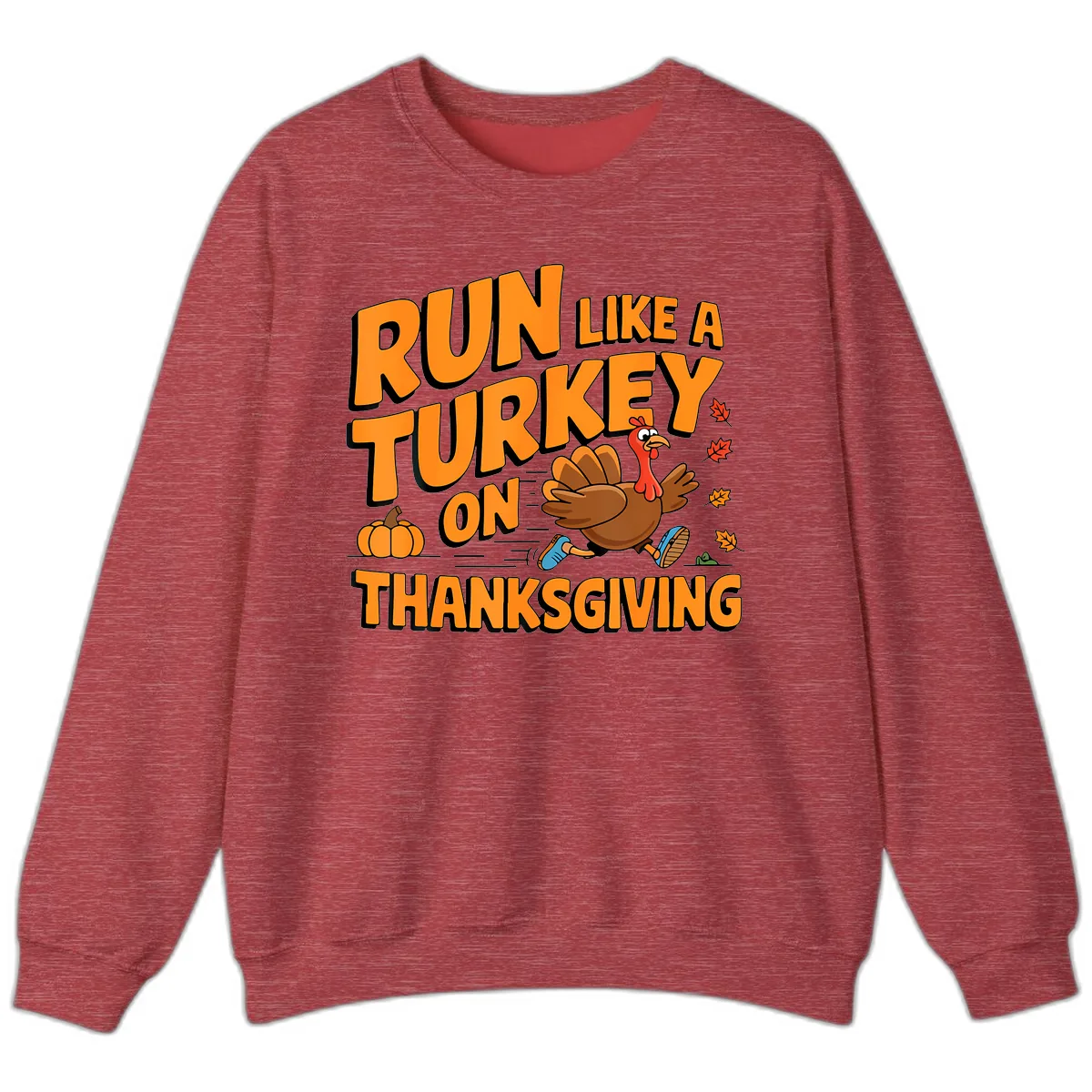 Run Like A Turkey On Thanksgiving Sweatshirt in Heather Scarlet Red