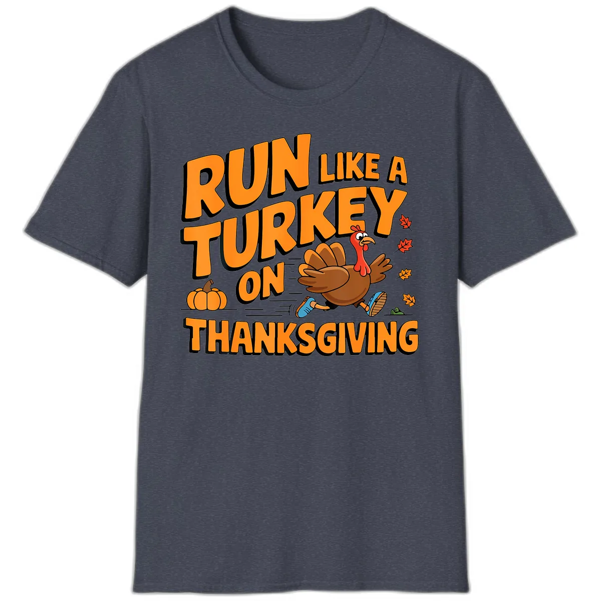 Run Like A Turkey On Thanksgiving T-Shirt in Heather Navy