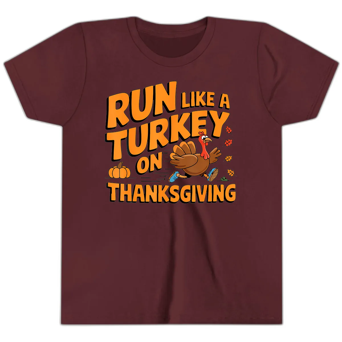 Run Like A Turkey On Thanksgiving Youth T-Shirt in Maroon